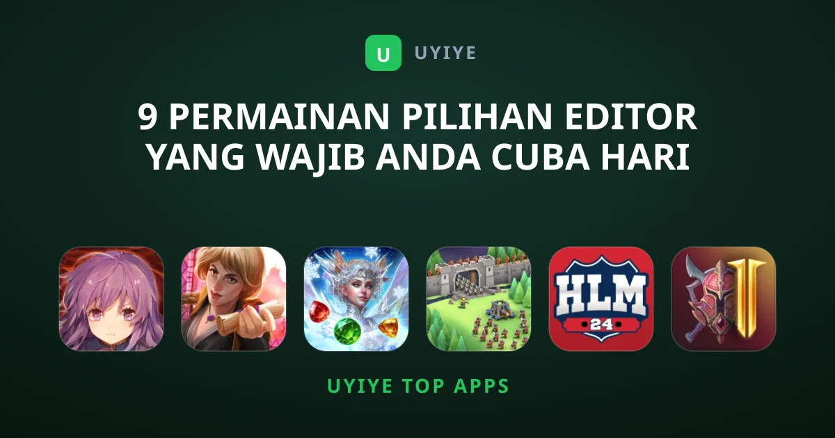 9 Permainan Pilihan Editor yang Wajib Anda Cuba Hari Ini